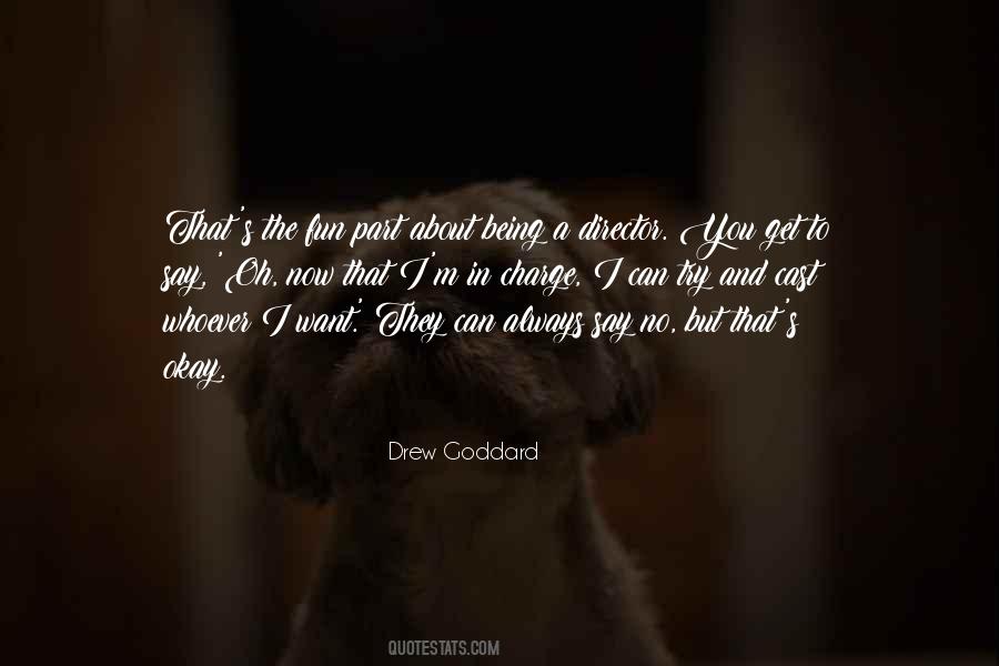 Drew Goddard Quotes #745742