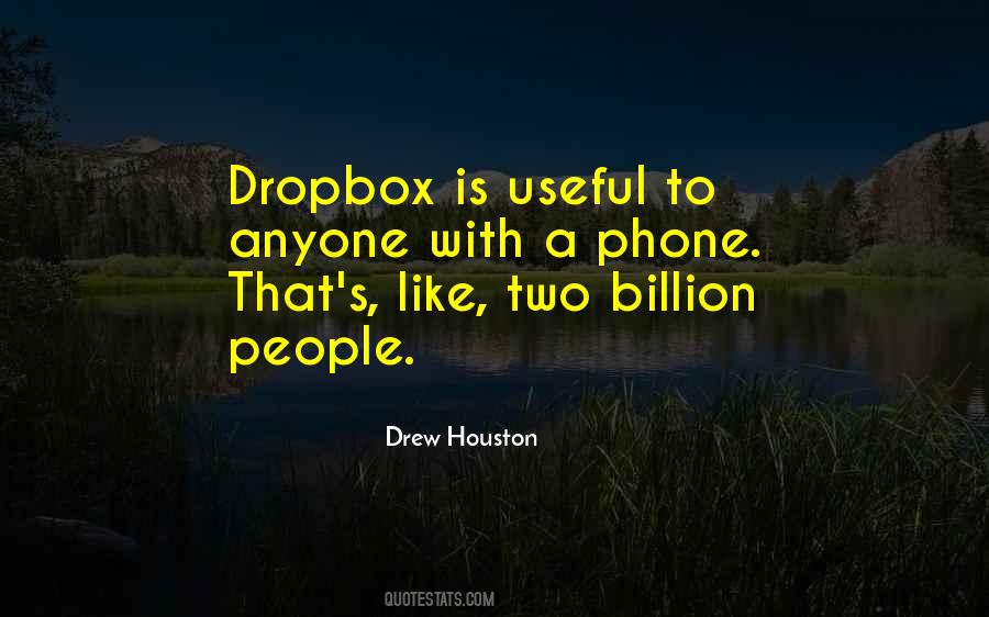 Drew Houston Quotes #817091