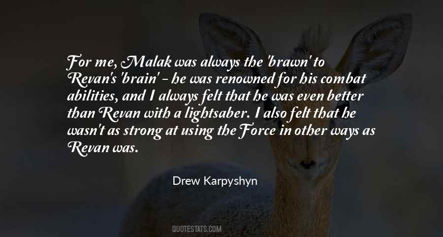 Drew Karpyshyn Quotes #175865