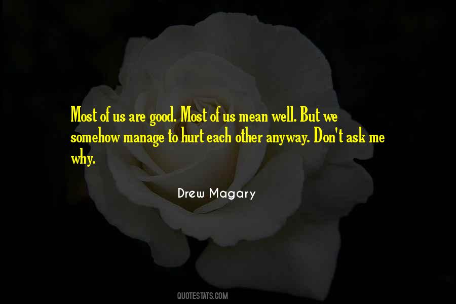 Drew Magary Quotes #1188073