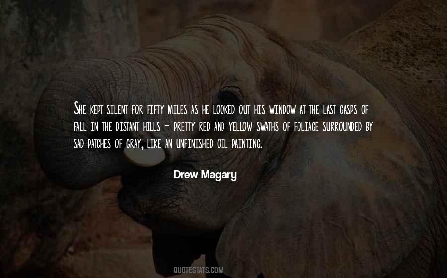 Drew Magary Quotes #779956