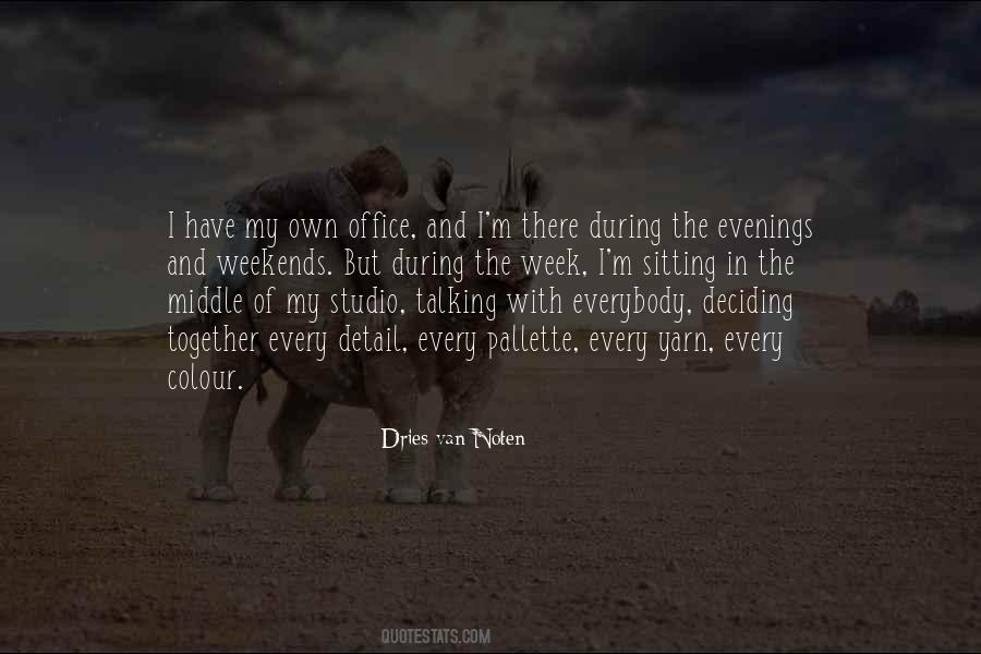 Dries Van Noten Quotes #1392884