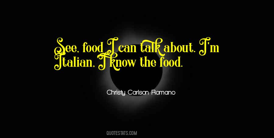 Quotes About Italian Food #1245618