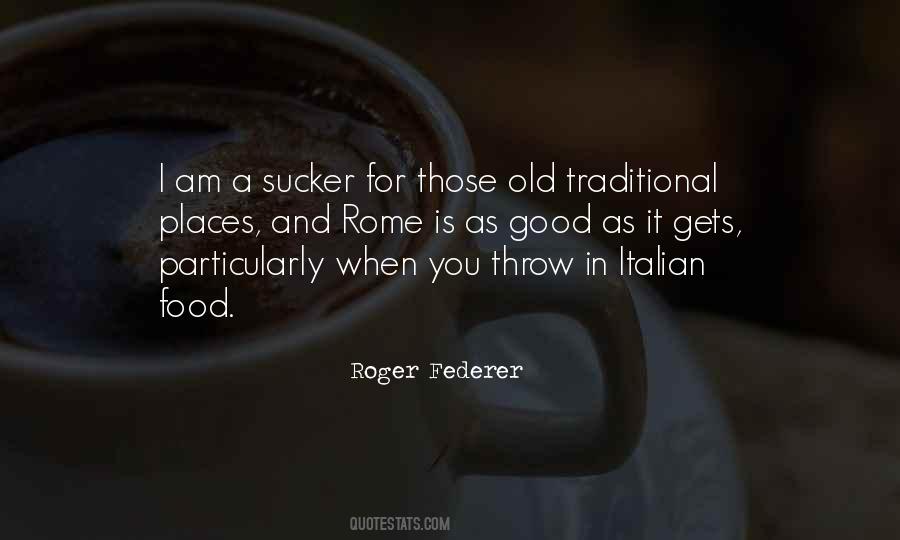 Quotes About Italian Food #947149