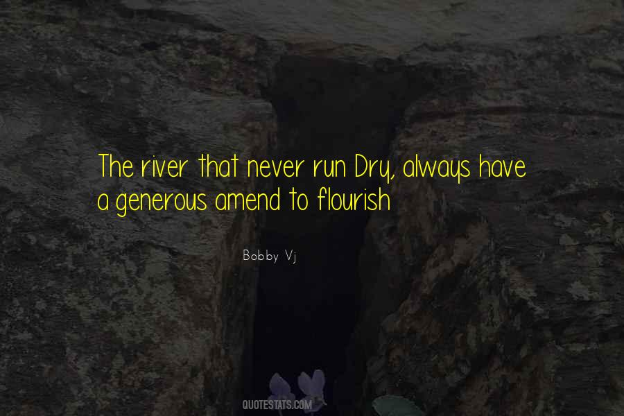 Dry The River Quotes #945244