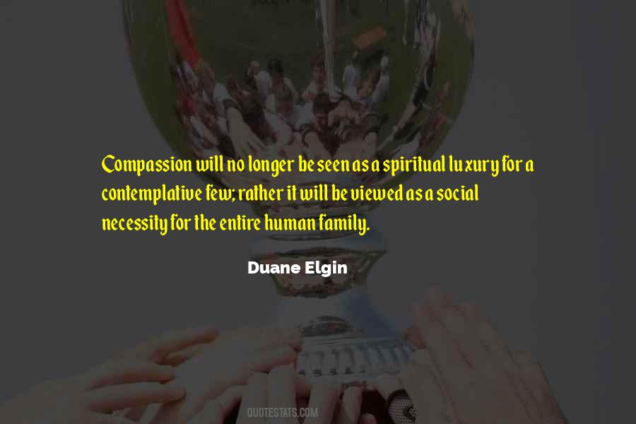 Duane Elgin Quotes #561358