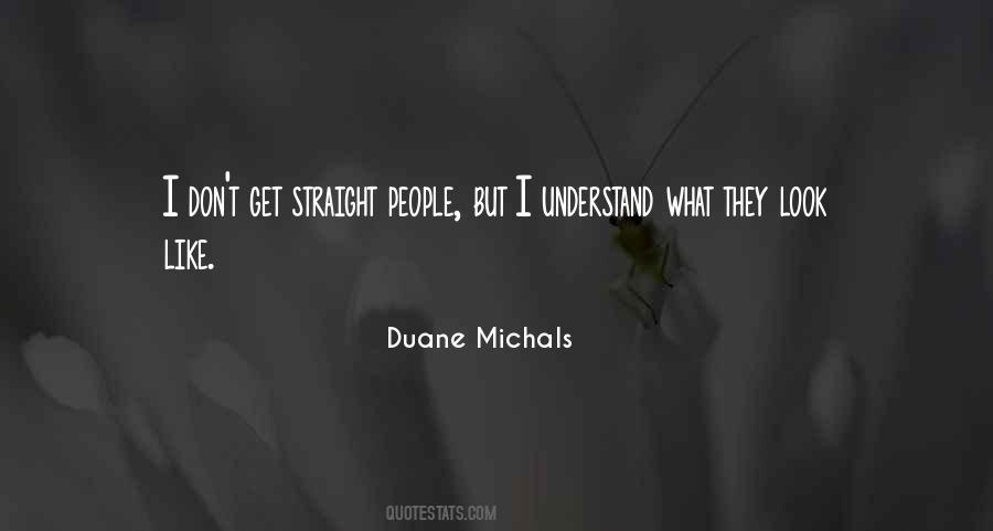 Duane Michals Quotes #1282124