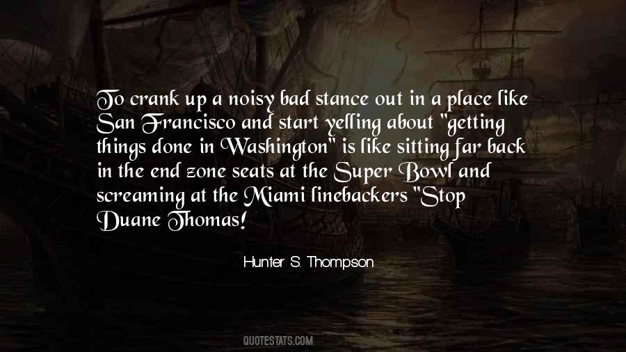 Duane Thomas Quotes #669539