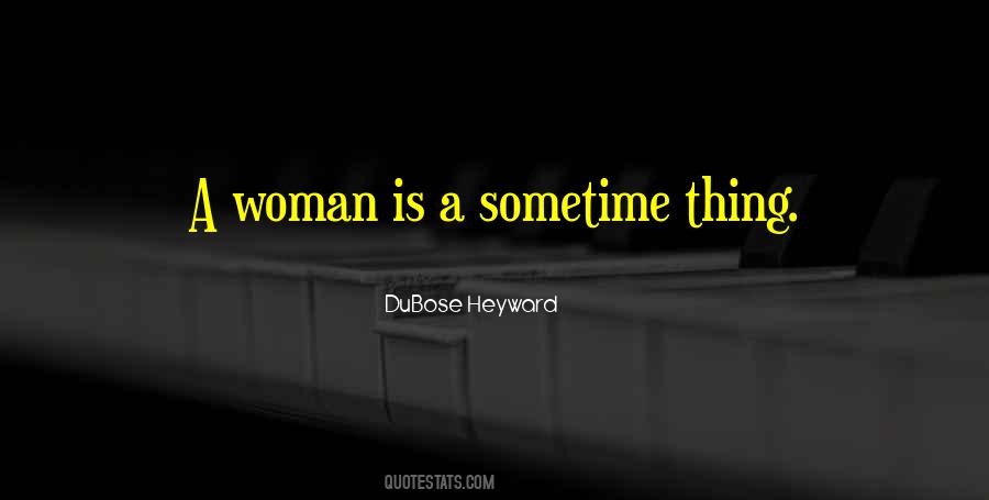 Dubose Heyward Quotes #478309