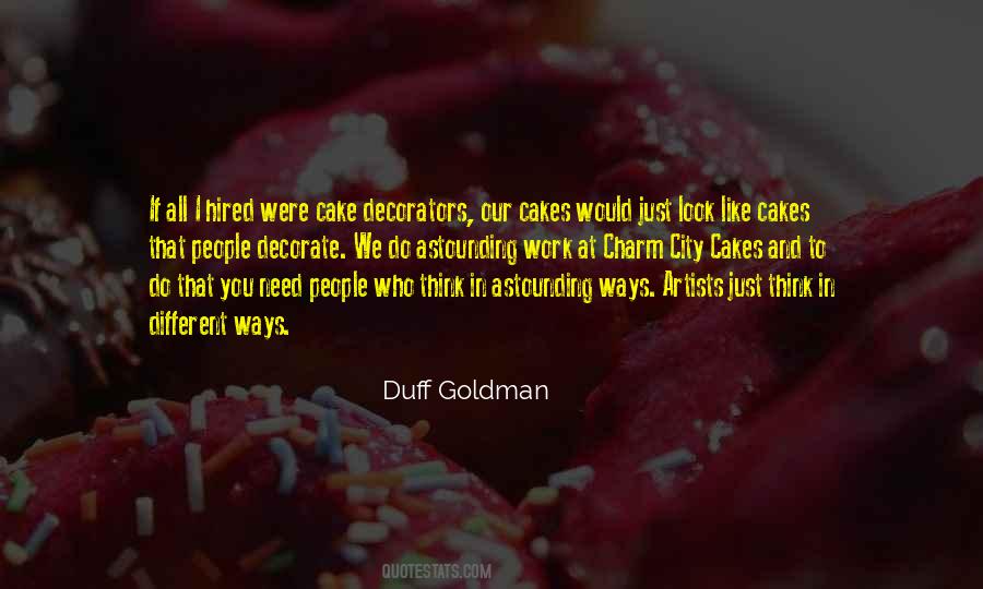 Duff Goldman Quotes #697753