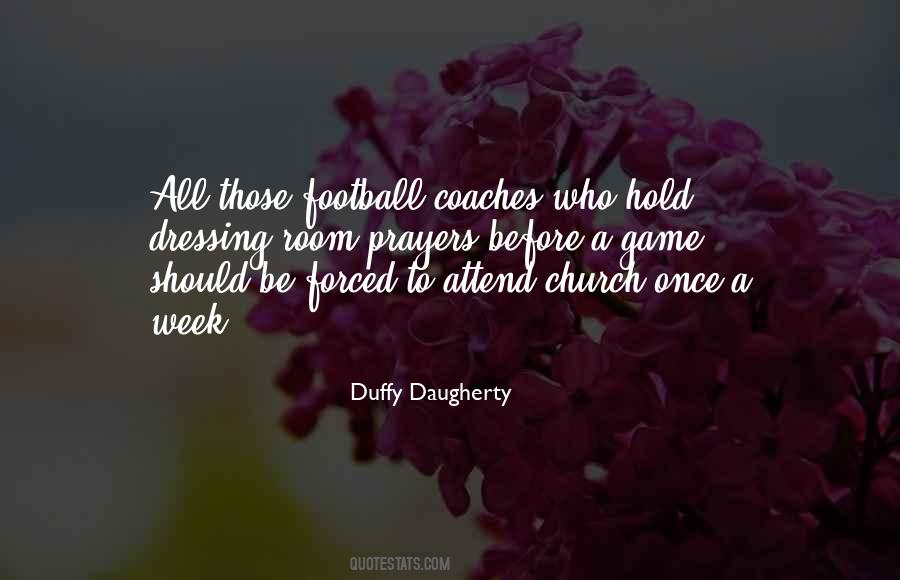 Duffy Daugherty Quotes #2038