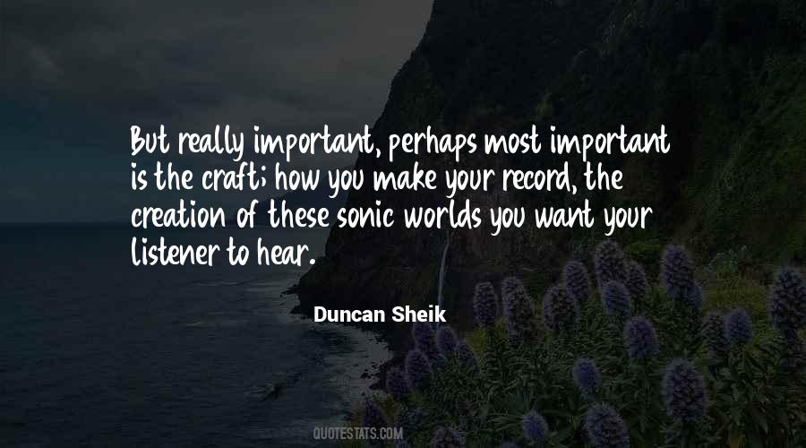 Duncan Sheik Quotes #1335948