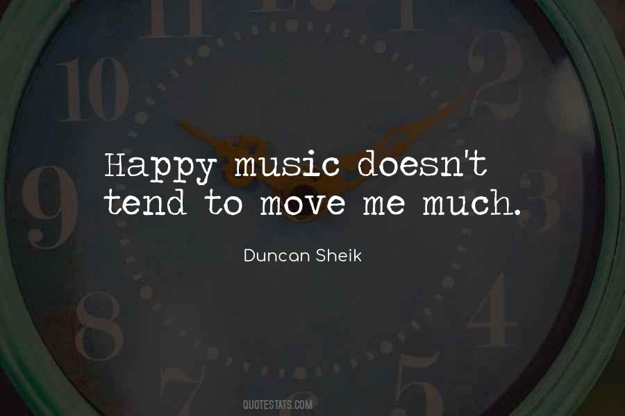 Duncan Sheik Quotes #491694