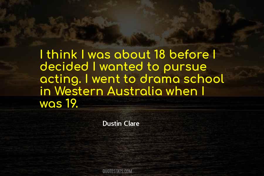 Dustin Clare Quotes #761561