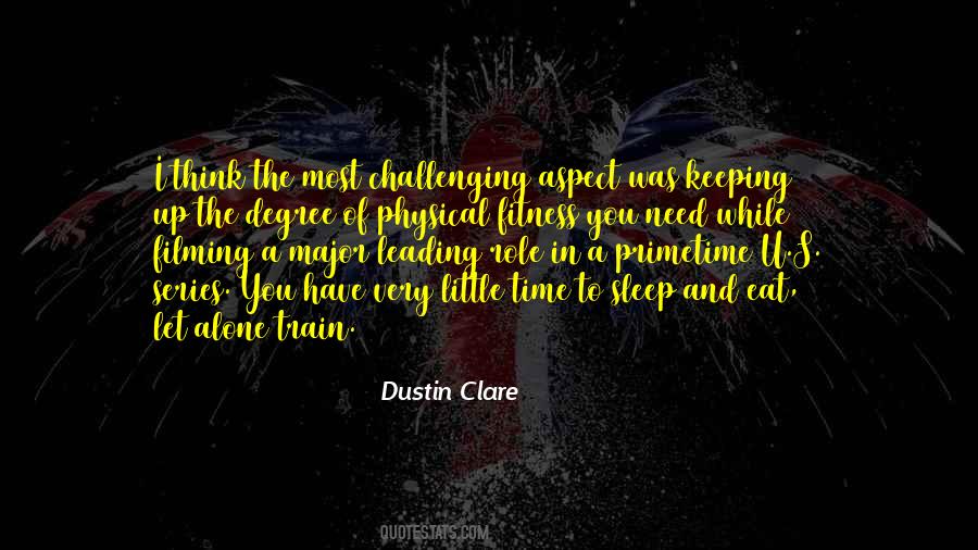 Dustin Clare Quotes #836089