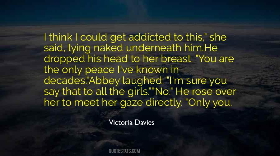 Quotes About Addicted To You #862772