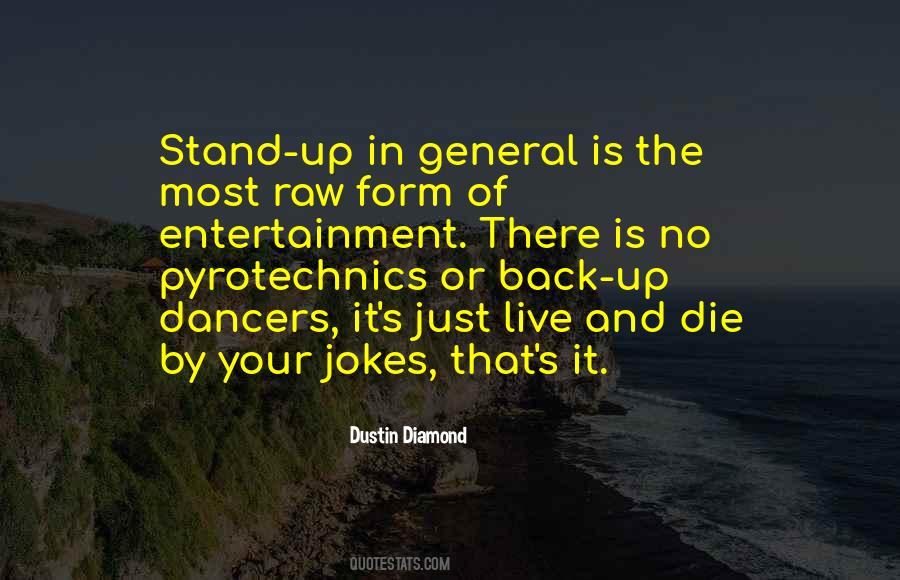 Dustin Diamond Quotes #302076