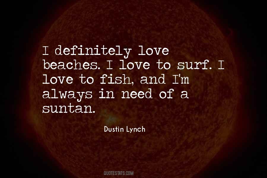 Dustin Lynch Quotes #147189