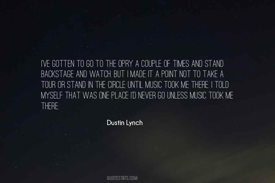 Dustin Lynch Quotes #581095