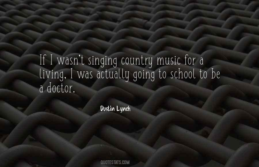 Dustin Lynch Quotes #937973