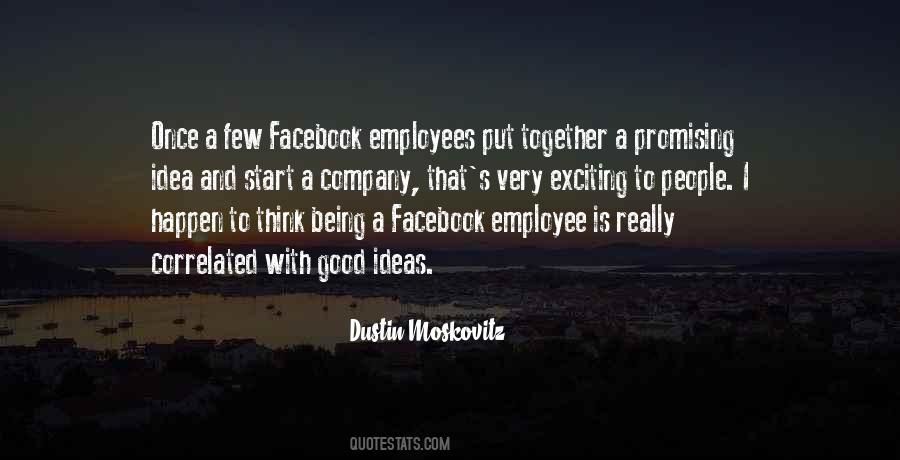 Dustin Moskovitz Quotes #1101690