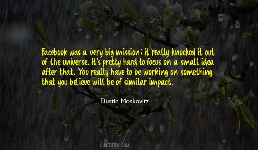 Dustin Moskovitz Quotes #1837683