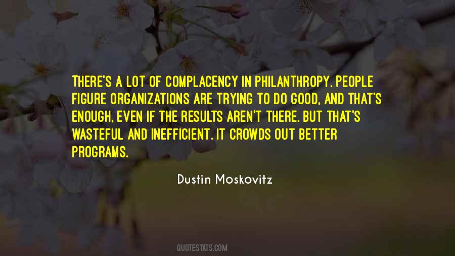 Dustin Moskovitz Quotes #543833