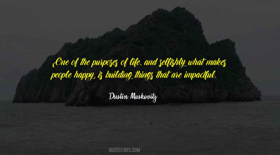 Dustin Moskovitz Quotes #873445