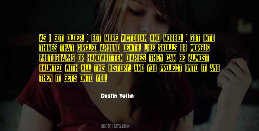 Dustin Yellin Quotes #389992