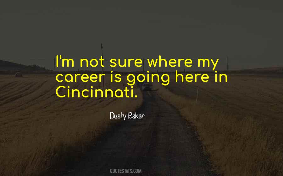 Dusty Baker Quotes #567337