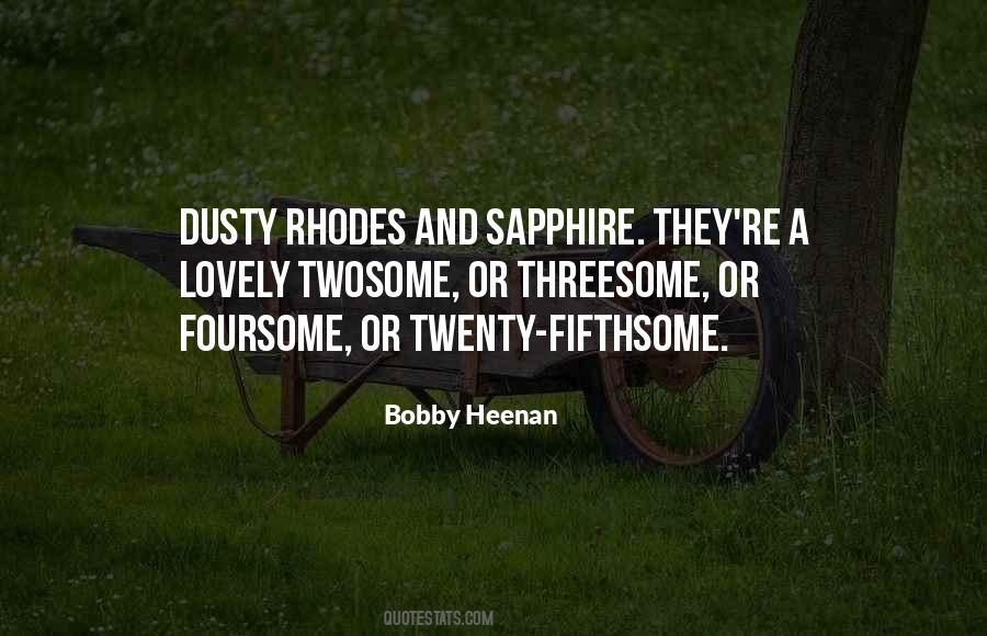 Dusty Rhodes Quotes #1317743