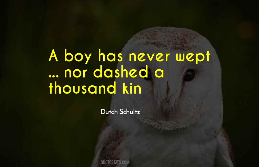 Dutch Schultz Quotes #1269257