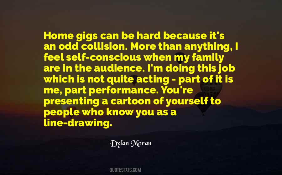 Dylan Moran Quotes #1056470