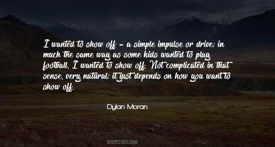 Dylan Moran Quotes #337229