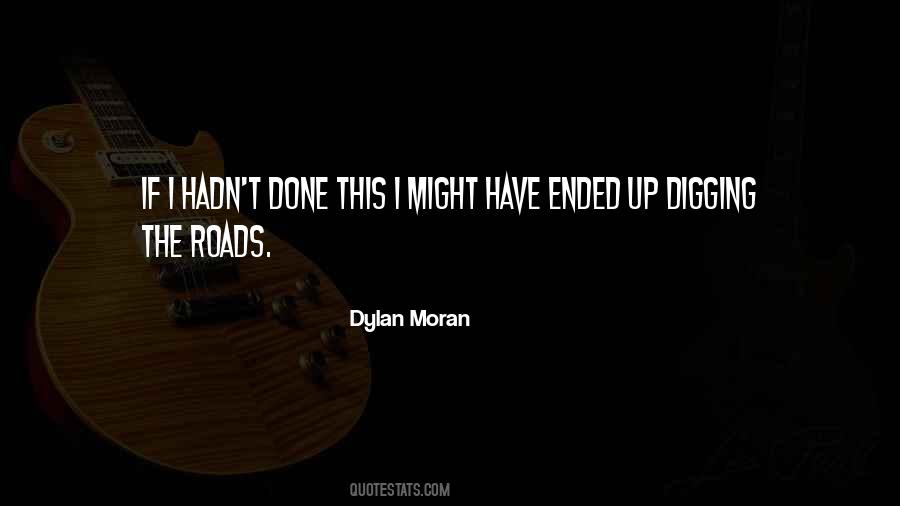 Dylan Moran Quotes #702369