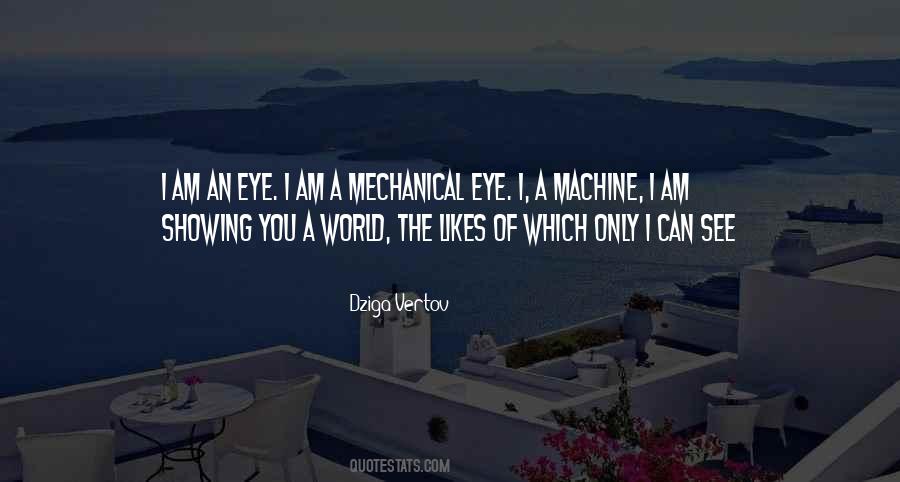 Dziga Vertov Quotes #1108022