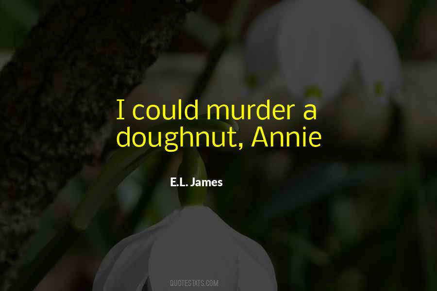 E L James Quotes #27678