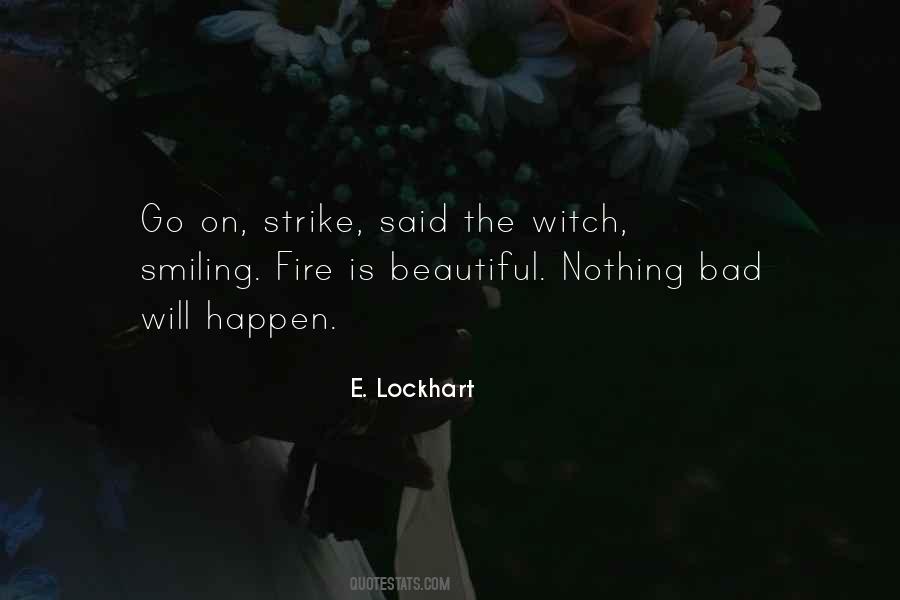 E Lockhart Quotes #255924