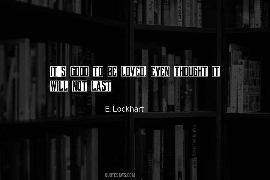 E Lockhart Quotes #600290