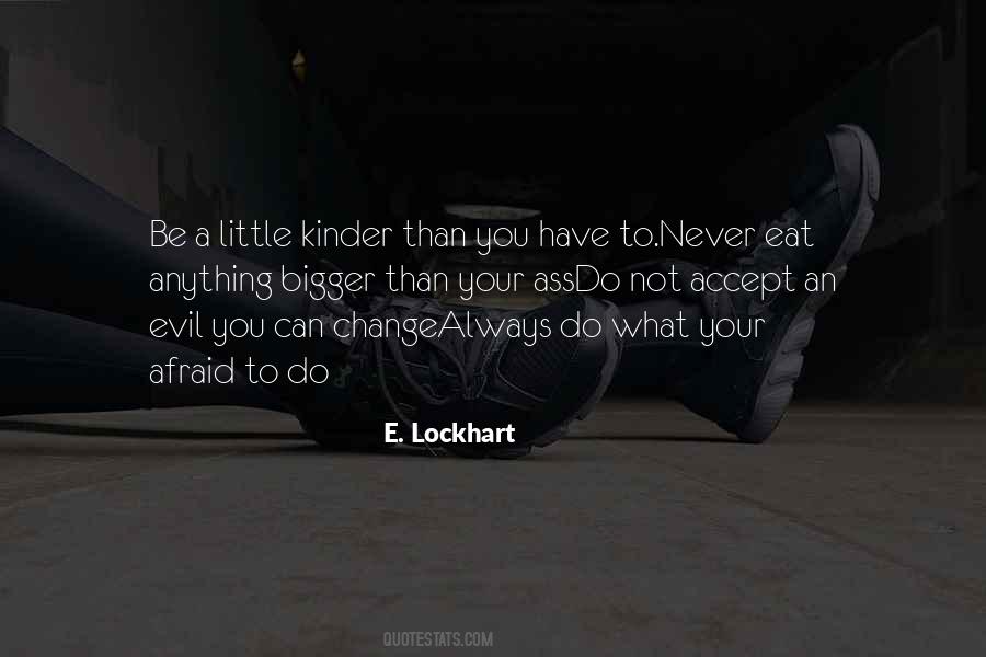 E Lockhart Quotes #615502