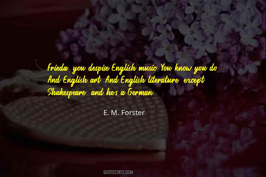 E M Forster Quotes #154684