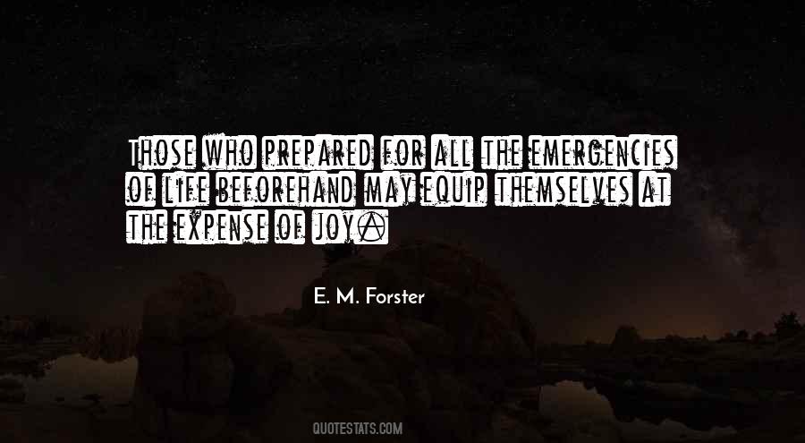 E M Forster Quotes #156669