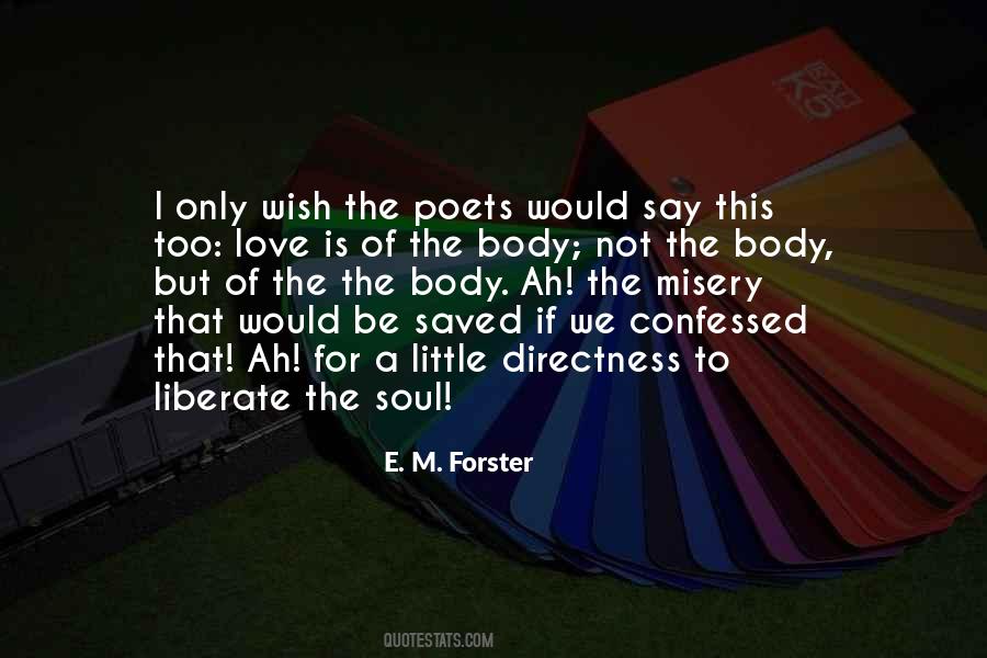 E M Forster Quotes #195773