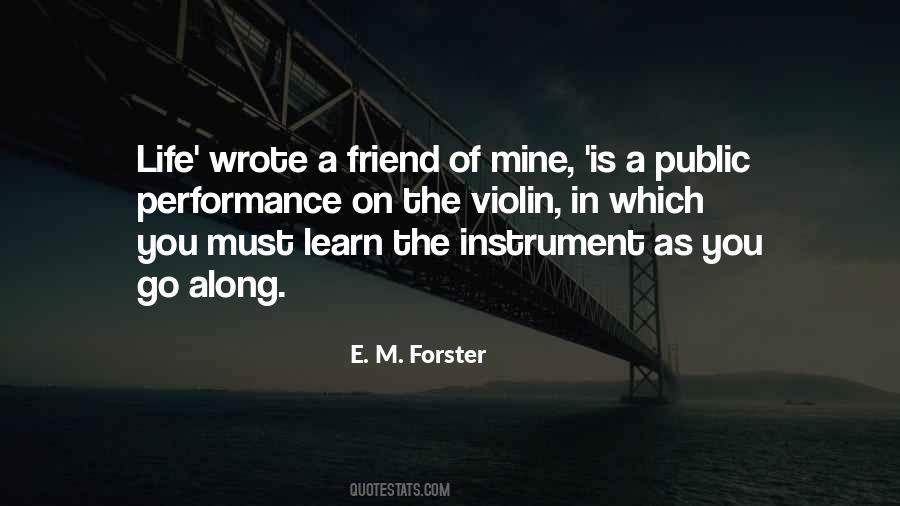 E M Forster Quotes #46455