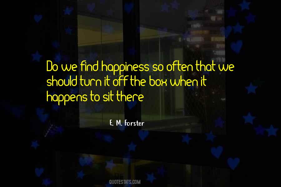 E M Forster Quotes #57906