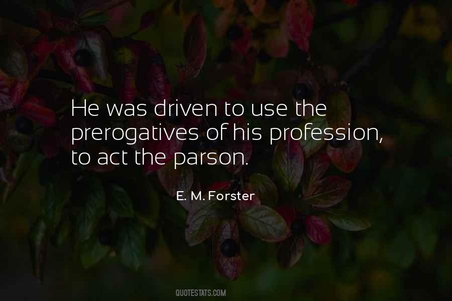 E M Forster Quotes #607