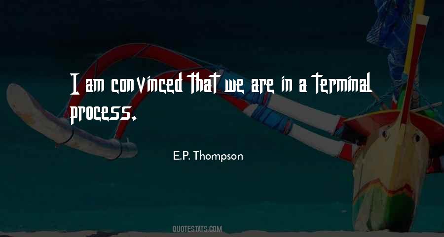 E P Thompson Quotes #1280851