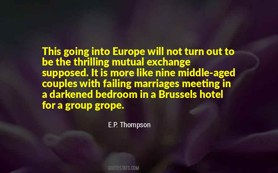 E P Thompson Quotes #257862