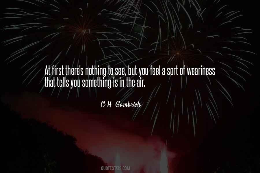 E.h. Gombrich Quotes #1052403