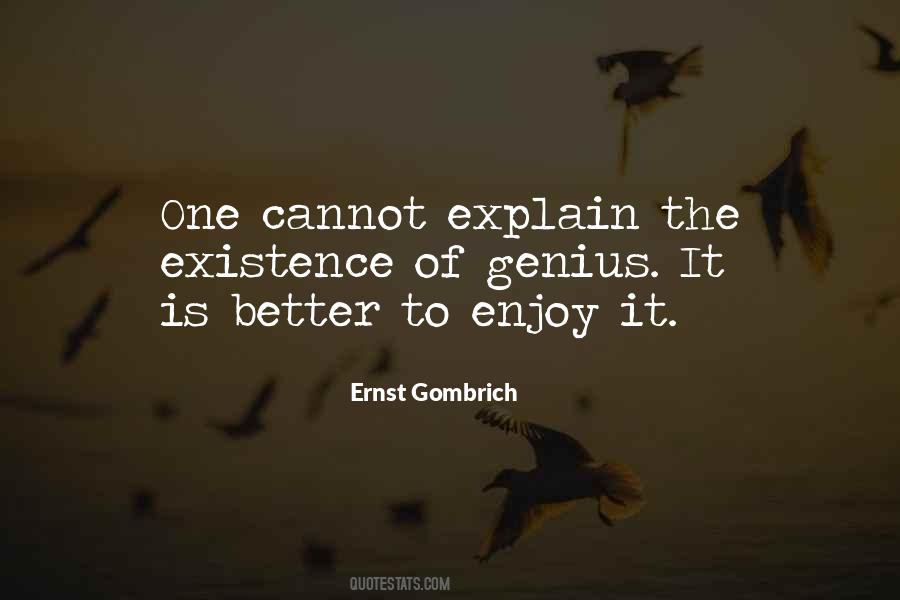 E.h. Gombrich Quotes #1873209